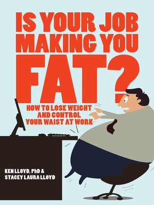 cover image of Is Your Job Making You Fat?
